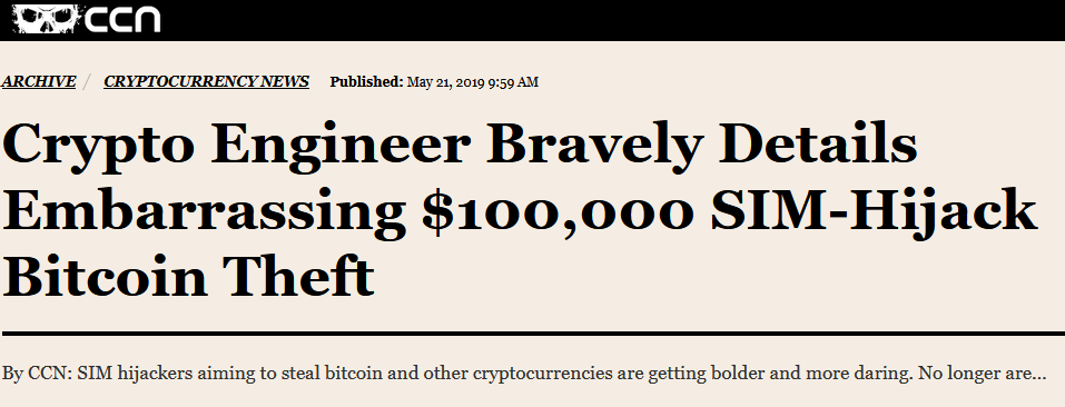Headline reading Crypto Engineer Bravely Details Embarrassing $100k Sim Hijack